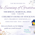 Children’s Home of Stockton to Host “An Evening of Gratitude” on March 26